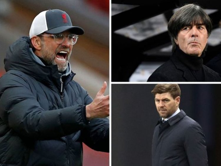 Jurgen Klopp says he won’t replace Joachim Loew in Germany; Steven Gerrard says ‘Liverpool fans don’t want me, they want Klopp’